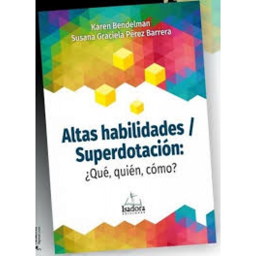 ALTAS HABILIDADES SUPERDOTACION - KAREN BENDELMAN SUSANA