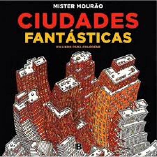 CIUDADES FANTASTICAS - PARA COLOREAR