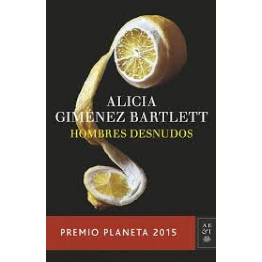 HOMBRES DESNUDOS - ALICIA GIMENEZ