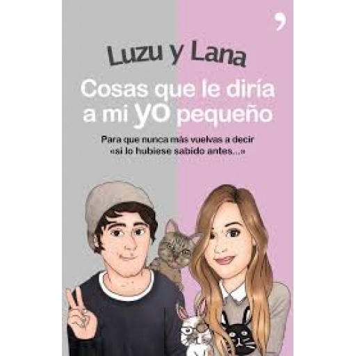 LUZU Y LANA COSAS QUE LE DIRIA A MI YO PEQUEO