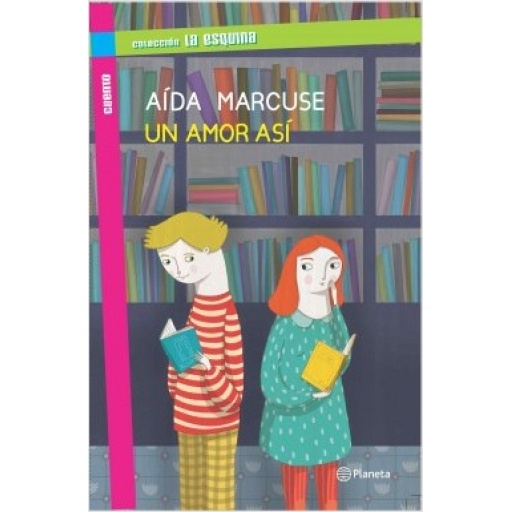 UN AMOR ASI - AIDA MARCUSE