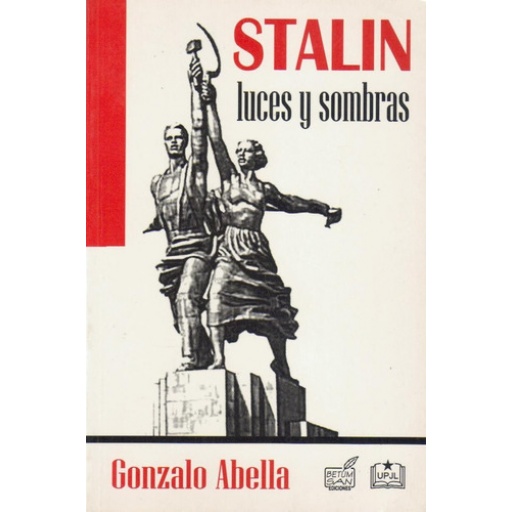 STALIN LUCES Y SOMBRAS - GONZALO ABELLA