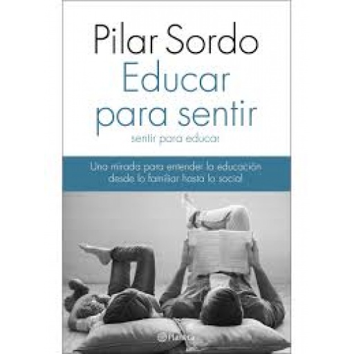 EDUCAR PARA SENTIR SENTIR PARA EDUCAR