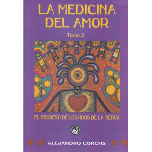 LA MEDICINA DEL AMOR TOMO 2