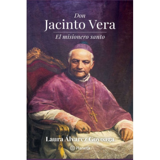 EL MISIONERO SANTO DON JACINTO VERA