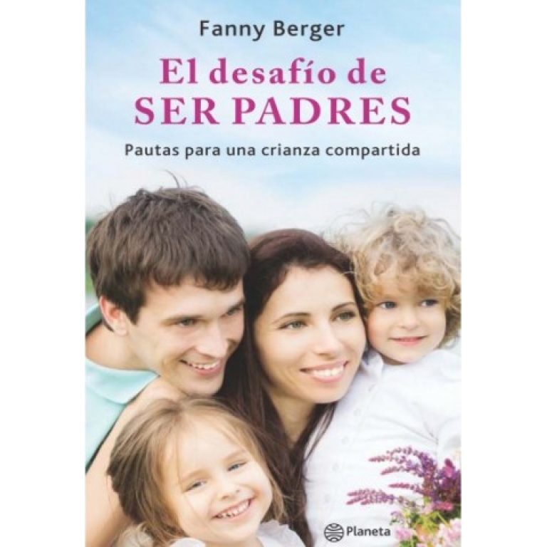 Libro el Desafío de Ser Padres - Fanny Berger