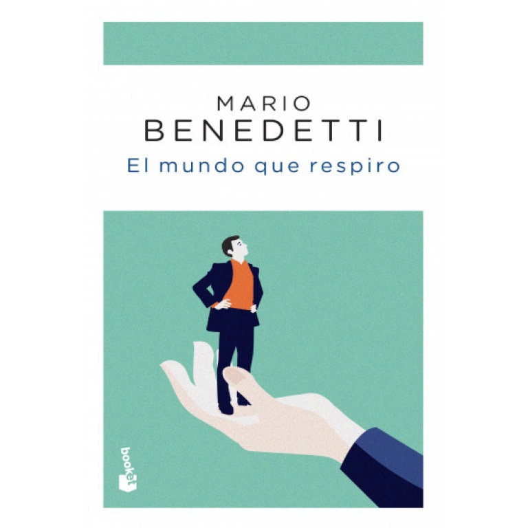 EL MUNDO QUE RESPIRO - MARIO BENEDETTI