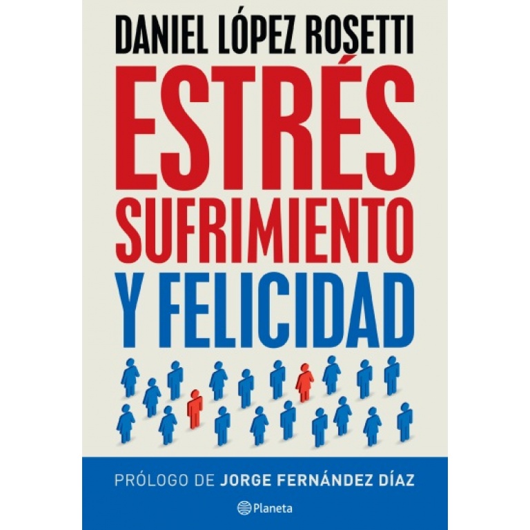 ESTRES SUFRIMIENTO Y FELICIDAD