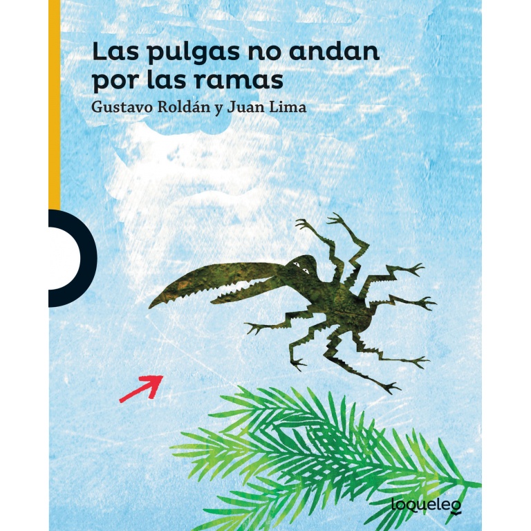 LAS PULGAS NO ANDAN POR LAS RAMAS