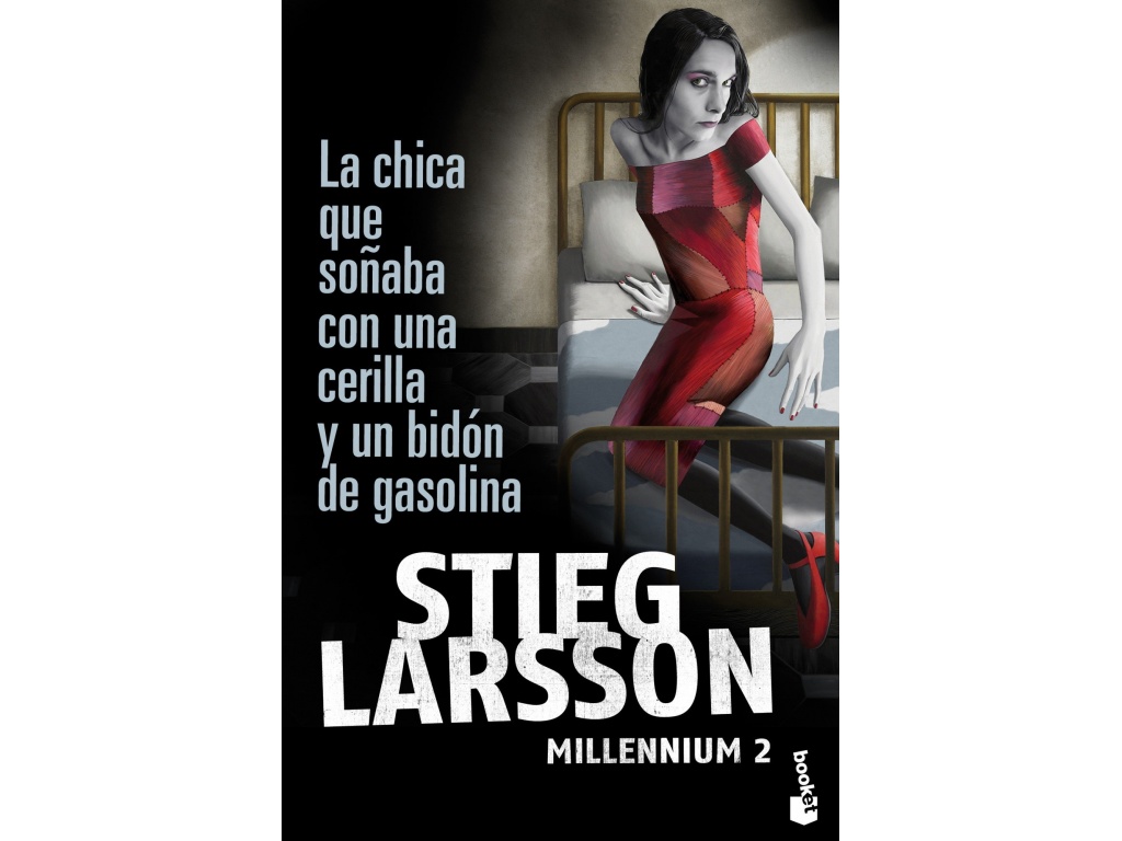 LA CHICA QUE SOABA CON UNA CERILLA GASOLINA - STIEG LARSSON