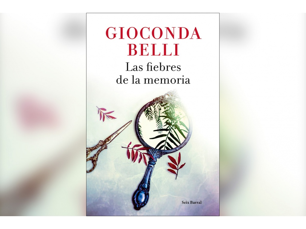 LAS FIEBRES DE LA MEMORIAS - GIOCONDA BELLI