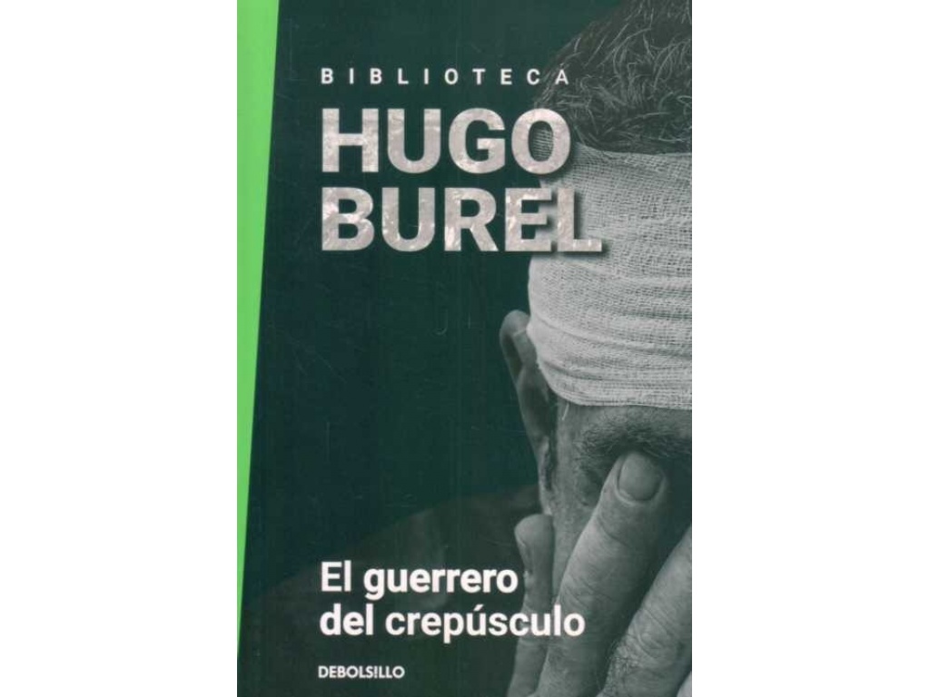 EL GUERRERO DEL CREPUSCULO - HUGO BUREL