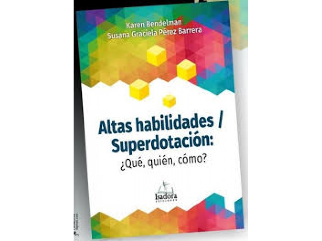 ALTAS HABILIDADES SUPERDOTACION - KAREN BENDELMAN SUSANA