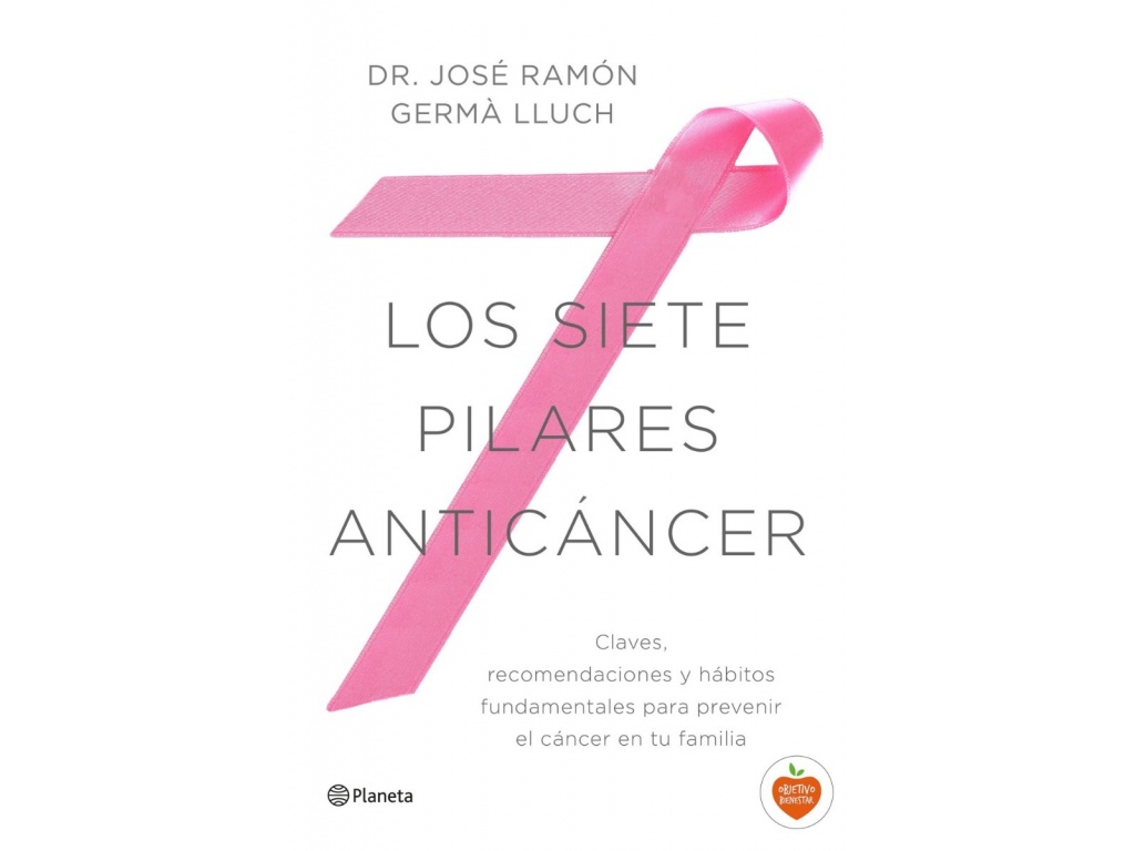 LOS SIETE PILARES ANTICANCER - JOSE GERMA LLUCH