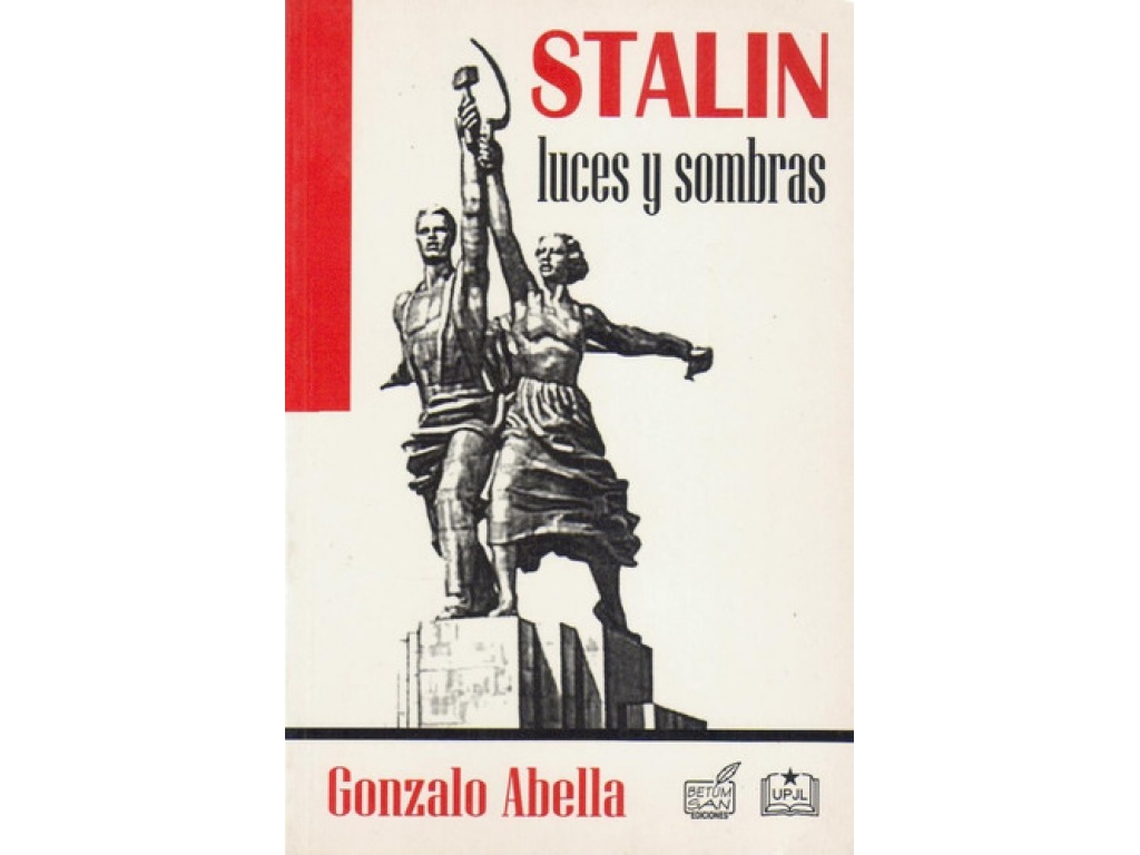 STALIN LUCES Y SOMBRAS - GONZALO ABELLA