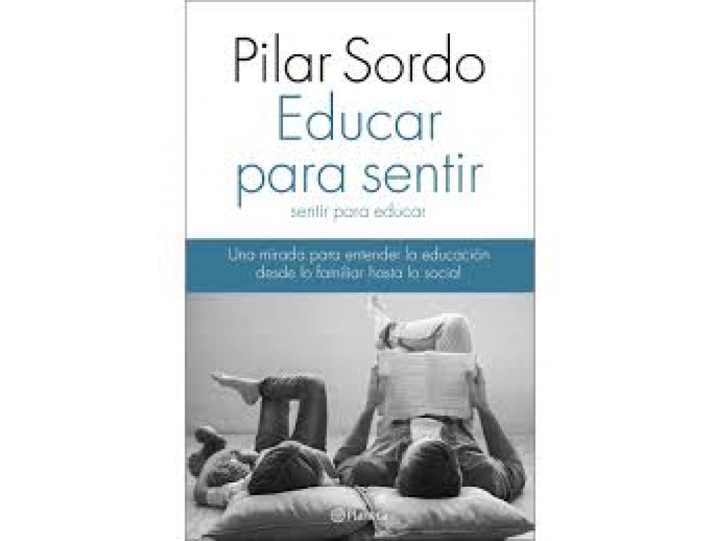 EDUCAR PARA SENTIR SENTIR PARA EDUCAR