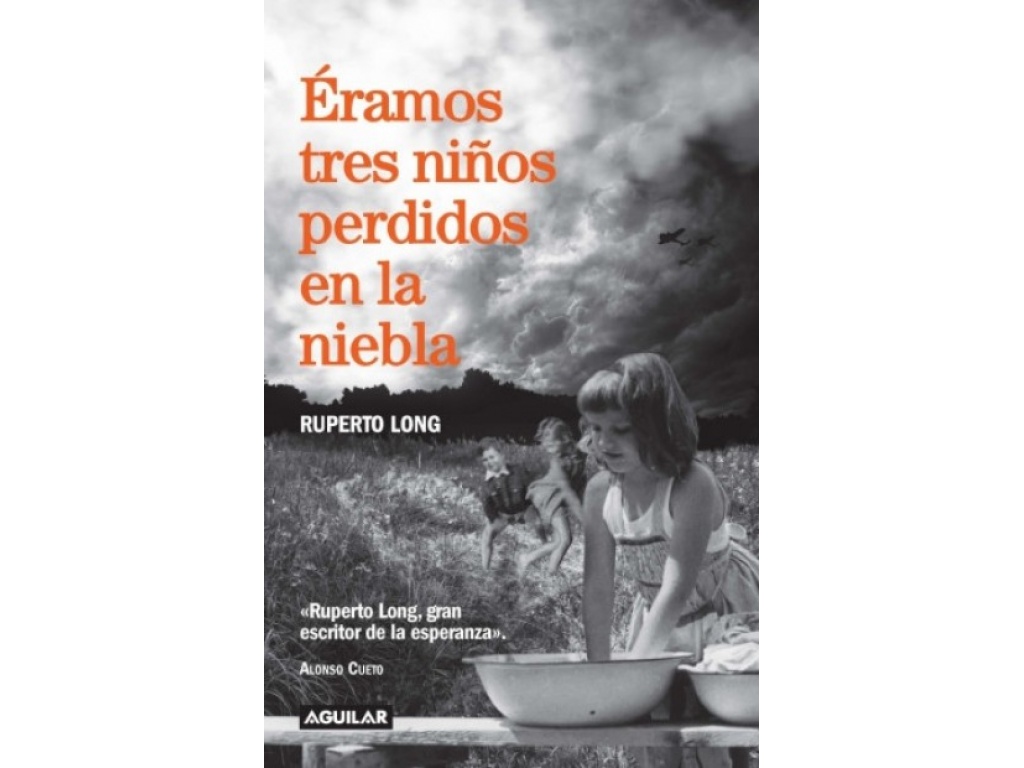 LIBRO ERAMOS TRES NIOS PERDIDOS EN LA NIEBLA - ALONSO CUETO