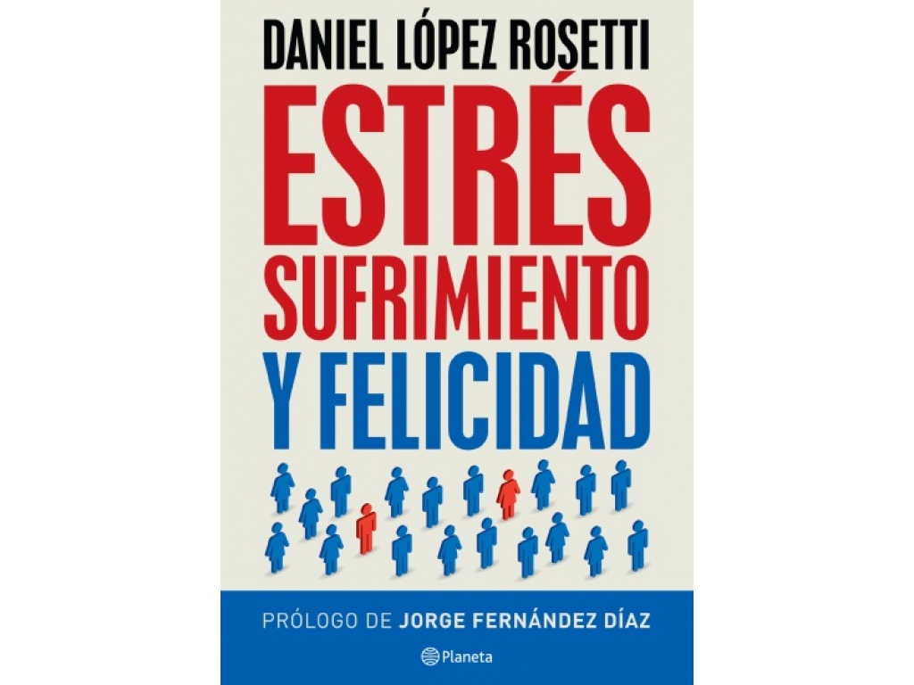 ESTRES SUFRIMIENTO Y FELICIDAD