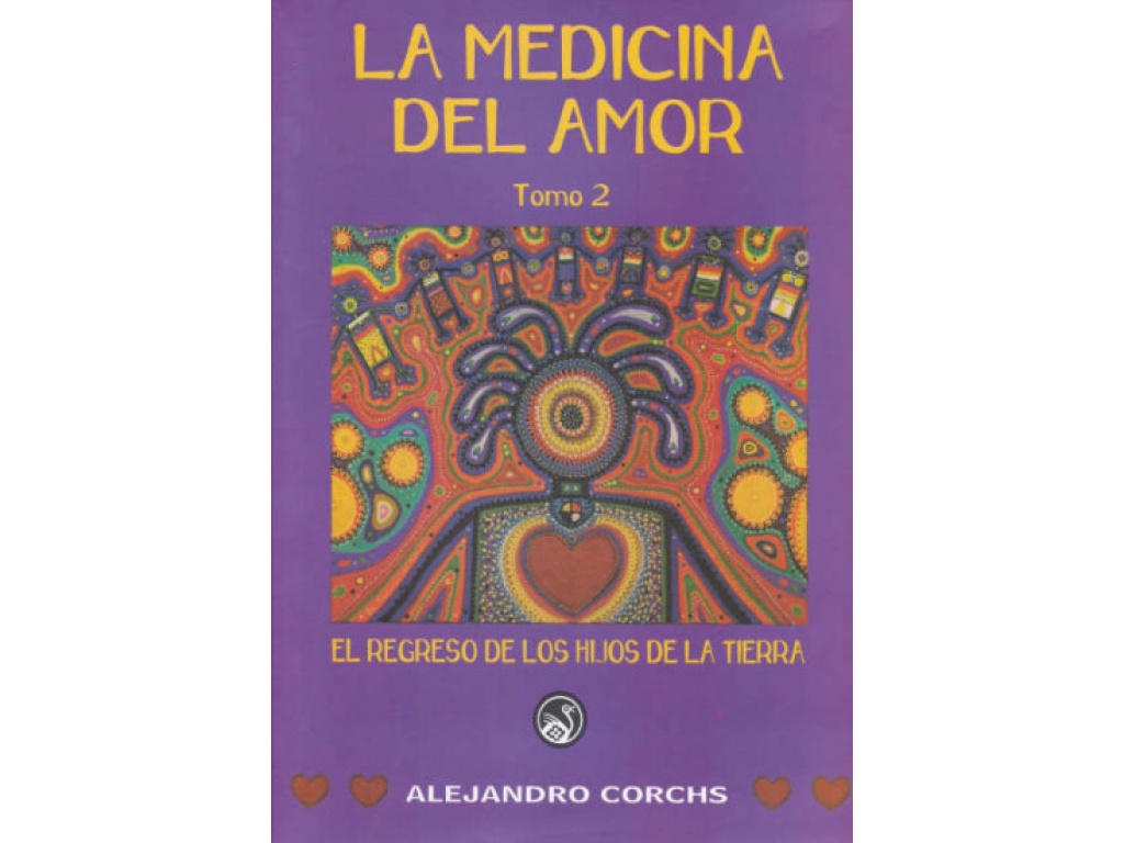 LA MEDICINA DEL AMOR TOMO 2