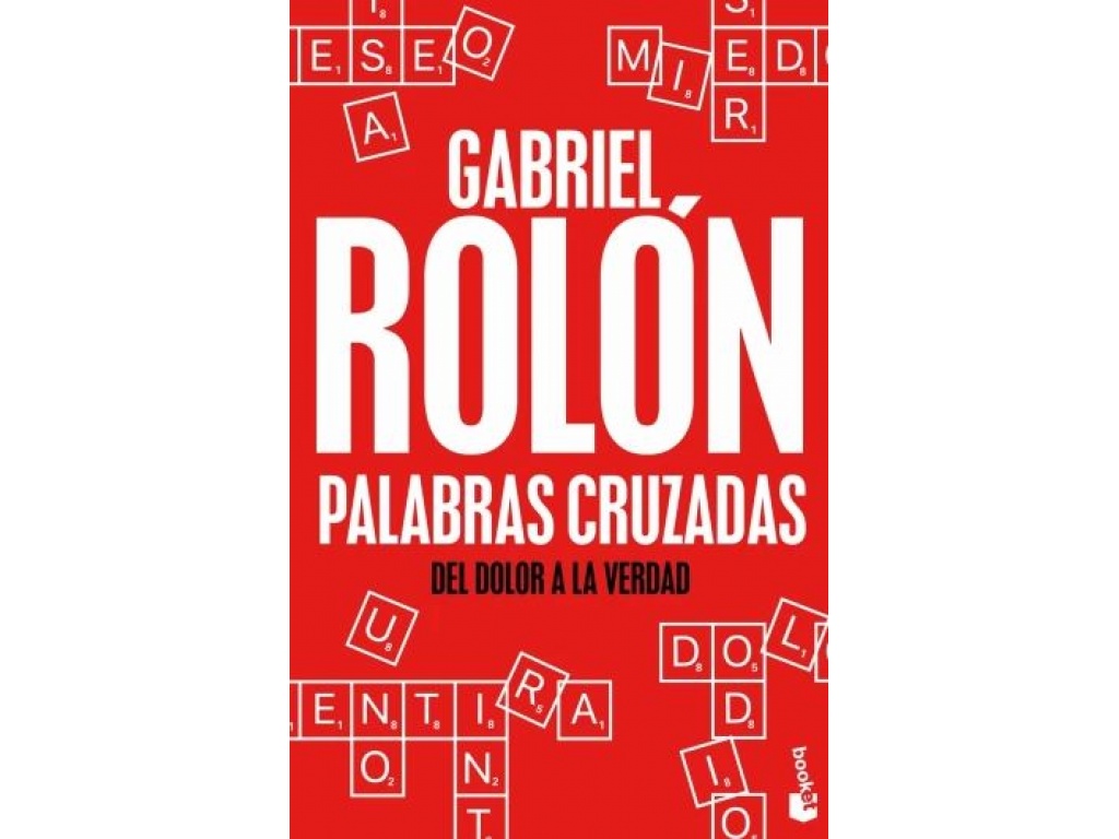 LIBRO PALABRAS CRUZADAS DEL DOLOR A LA VERDAD - GABRIEL ROLON